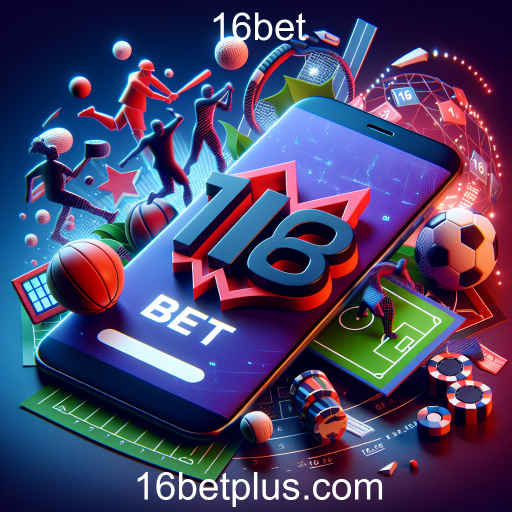 Apostas Esportivas na 16bet: Tudo que Você Precisa Saber